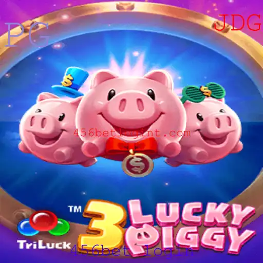 Descubra o Fascinante Jogo 3LUCKYPIGGY e o Acesso via 456bet Login